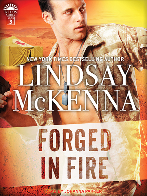 Title details for Forged in Fire by Lindsay McKenna - Available
